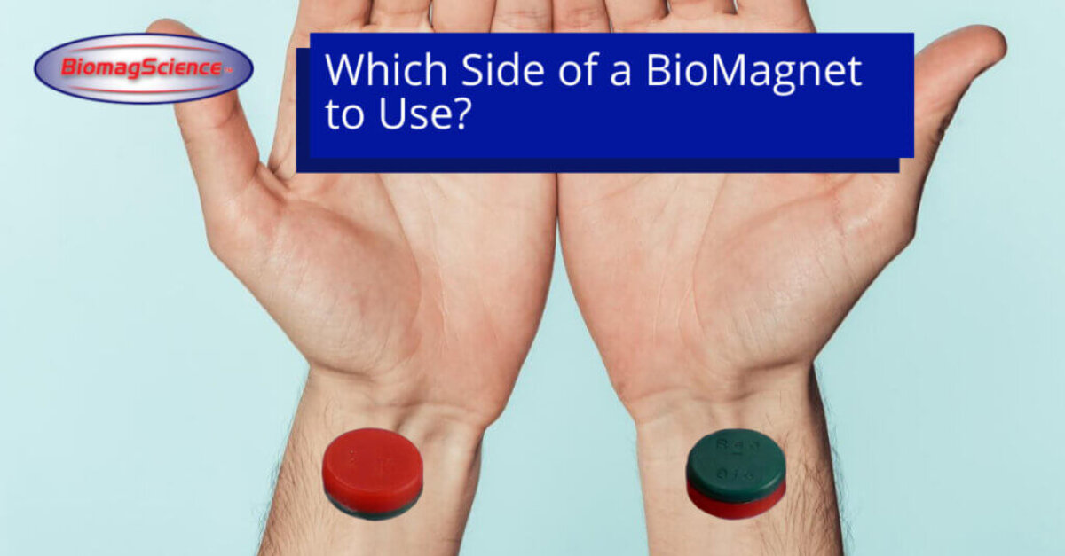 Which Side of a BioMagnet to Use  biomagnetic therapy 1200x628 px